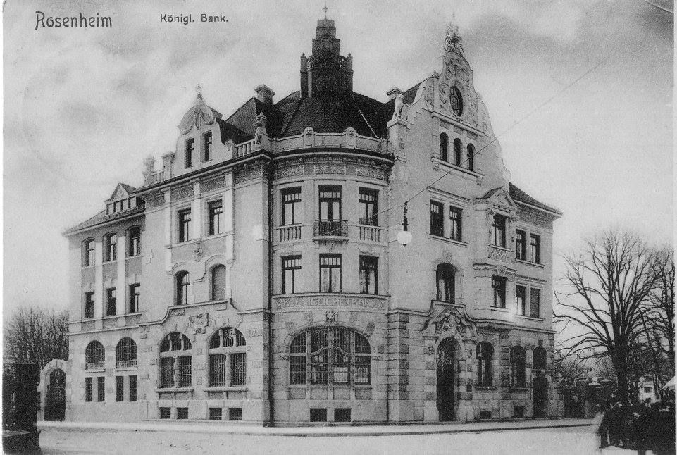 Königliche Filialbank in Rosenheim im Jahr 1905