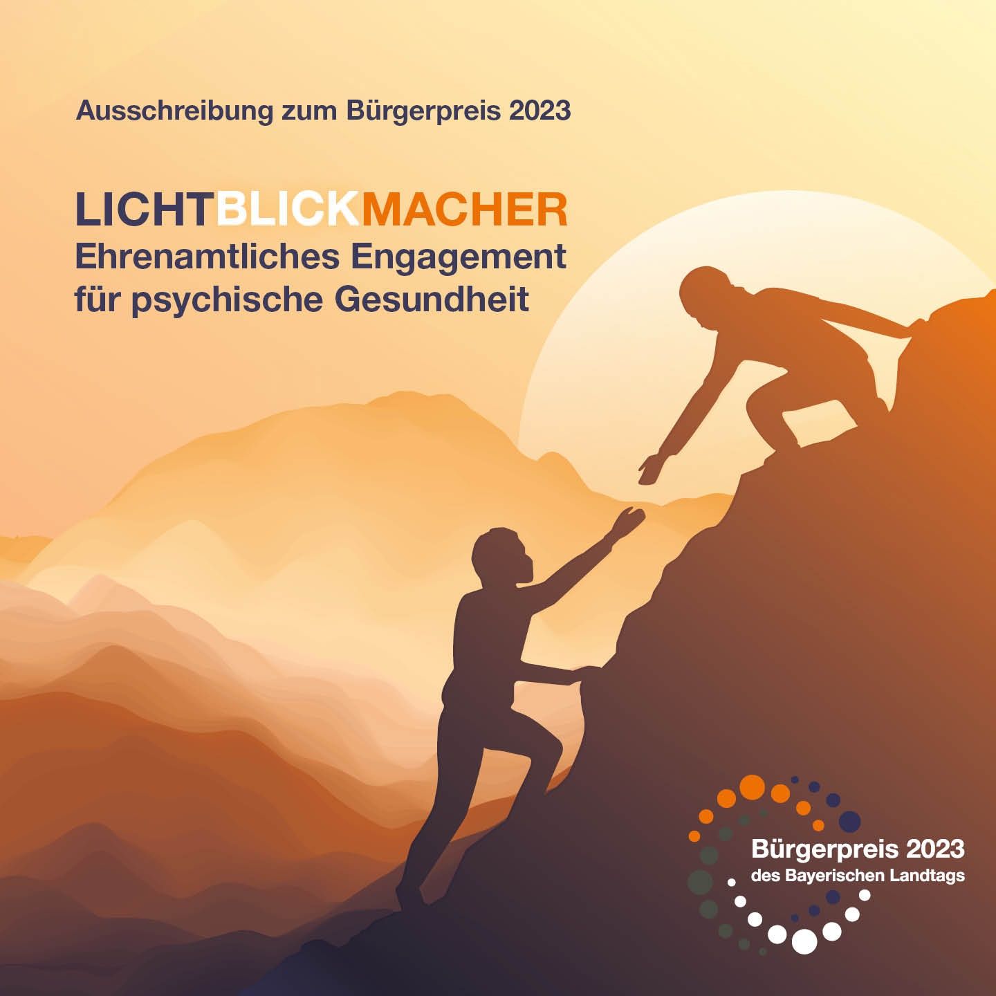 Bewerbungscover für Bürgerpreis des Bayerischen Landtags zum Thema "Psychische Gesundheit", zeigt zwei Bergsteiger - einer reichte dem anderen die Hand. Dahinter aufgehende Sonne