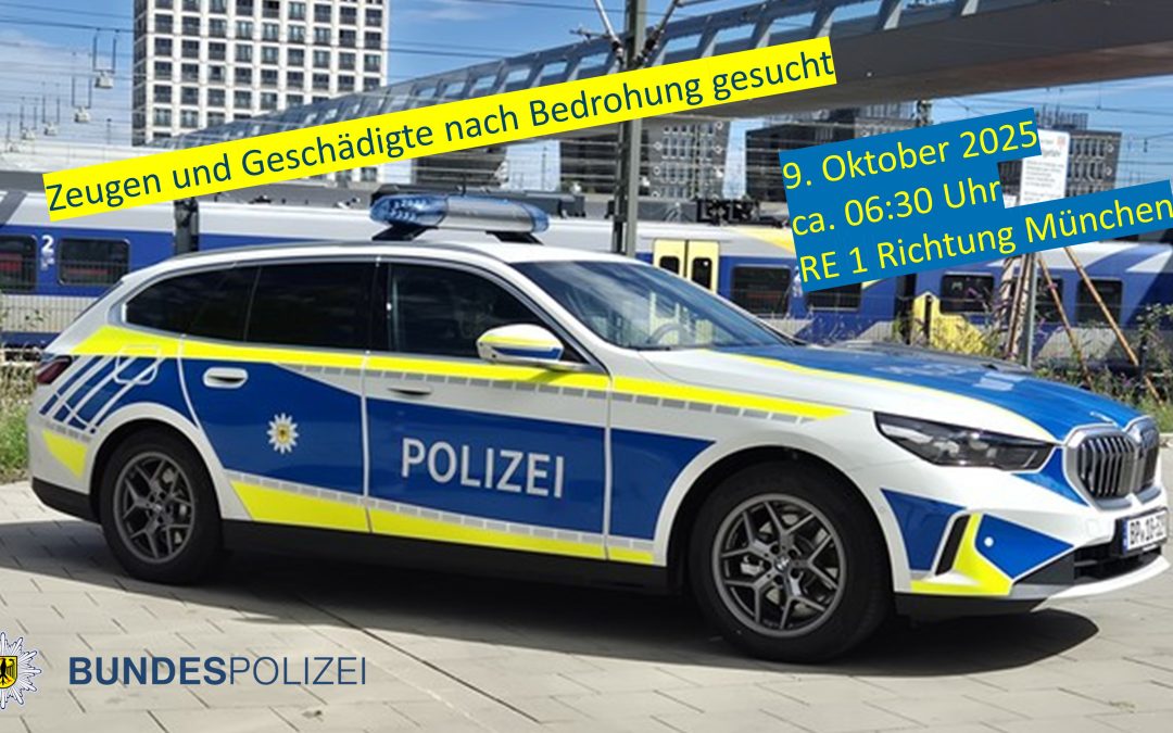 Bedrohung im Regionalexpress – Bundespolizei bittet um Hinweise