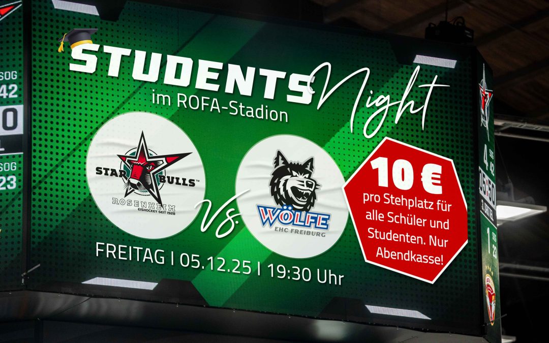 Students Night im ROFA-Stadion: Starbulls Rosenheim bieten Schülern und Studenten vergünstigte Tickets