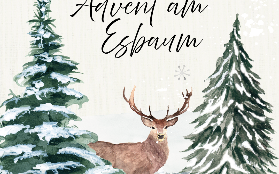 Advent am Esbaum: Kreativer Samstag für Groß und Klein