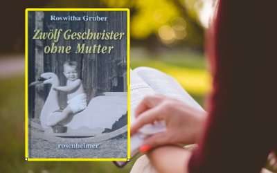 Buchtipp: „Zwölf Geschwister ohne Mutter“ von Roswitha Gruber