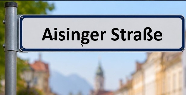 Straßennamen in Rosenheim: Aisinger Straße