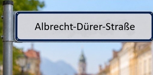 Straßennamen in Rosenheim: Albrecht-Dürer-Straße