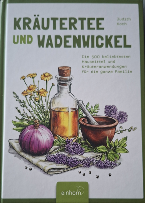 Buchcover Buchcover Kräutertee und Wadenwickel von Judith Koch. Foto: re
